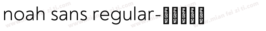 noah sans regular字体转换